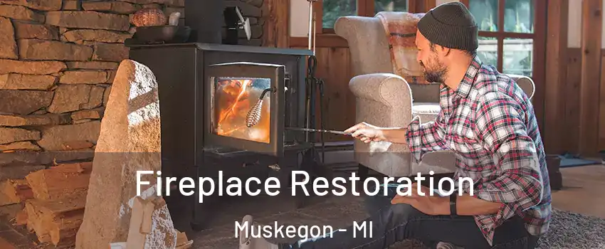  Fireplace Restoration Muskegon - MI